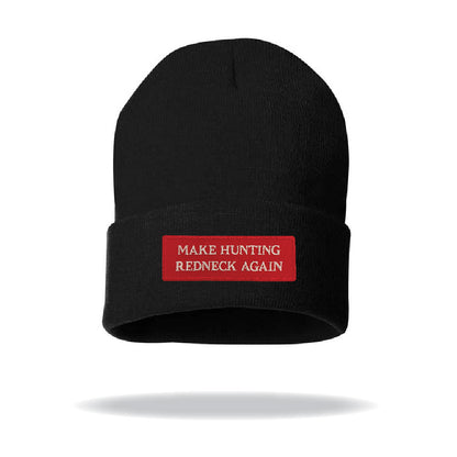 Make Hunting Redneck Again Cuffed Beanie