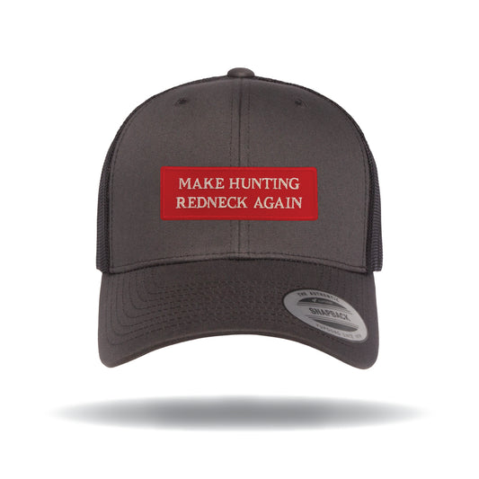 Make Hunting Redneck Again Retro Trucker Cap-Mesh Snapback