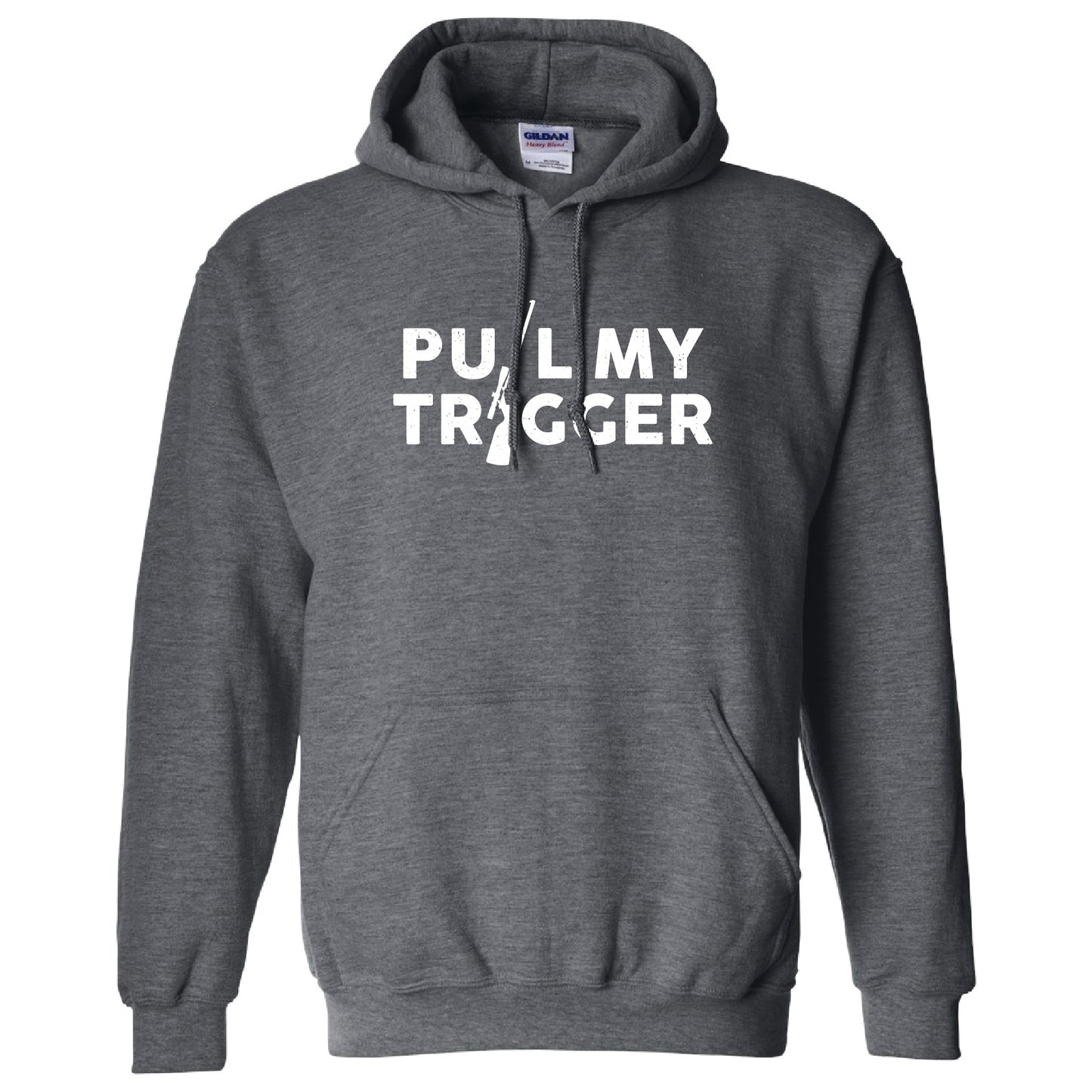 Pull My Trigger Hoodie